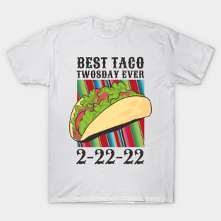 Best Taco Twosday Ever T T-Shirt